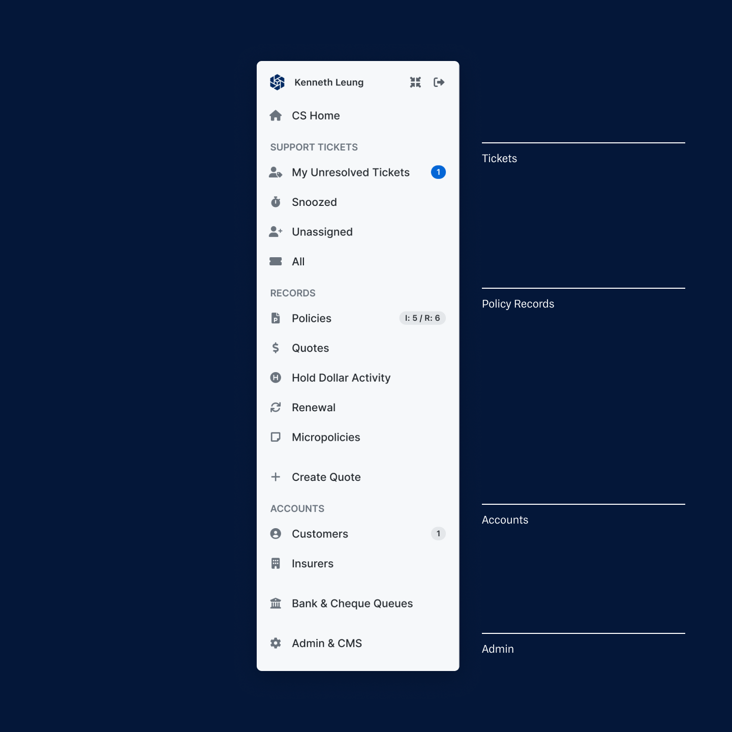 A screenshot of the sidebar showing its four sections: tickets, policy records, accounts and admin.